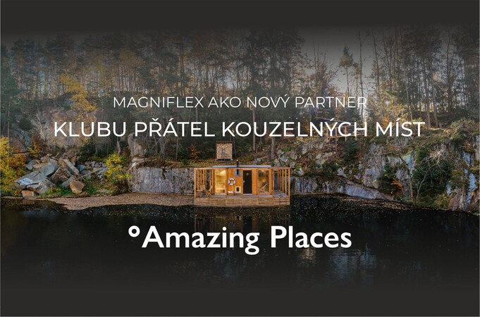 Magniflex ako nový partner Klubu přátel kouzelných míst – Amazing Places 