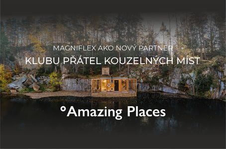 Magniflex ako nový partner Klubu přátel kouzelných míst – Amazing Places 