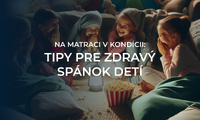 Na matraci v kondícii: Čo urobiť pre zdravý spánok našich predškolákov a mladších školákov?