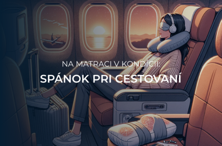 Na matraci v kondici: Ako si urobiť pohodlie počas prázdninového cestovania? 